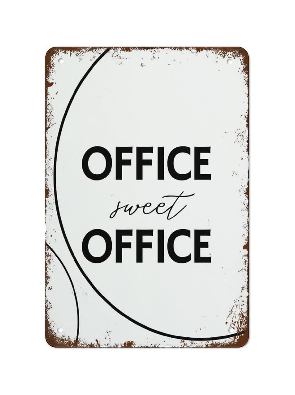 LLBOGRGGN Vintage Workplace Humor Metal Tin Sign Office Sweet Quote Retro Wall-Art for Home Office Decor Cubicle Bar Man Cave (8 X 12 inch)