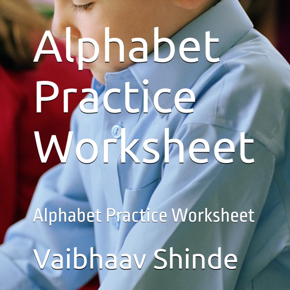 Alphabet Practice Worksheet: Alphabet Practice Worksheet