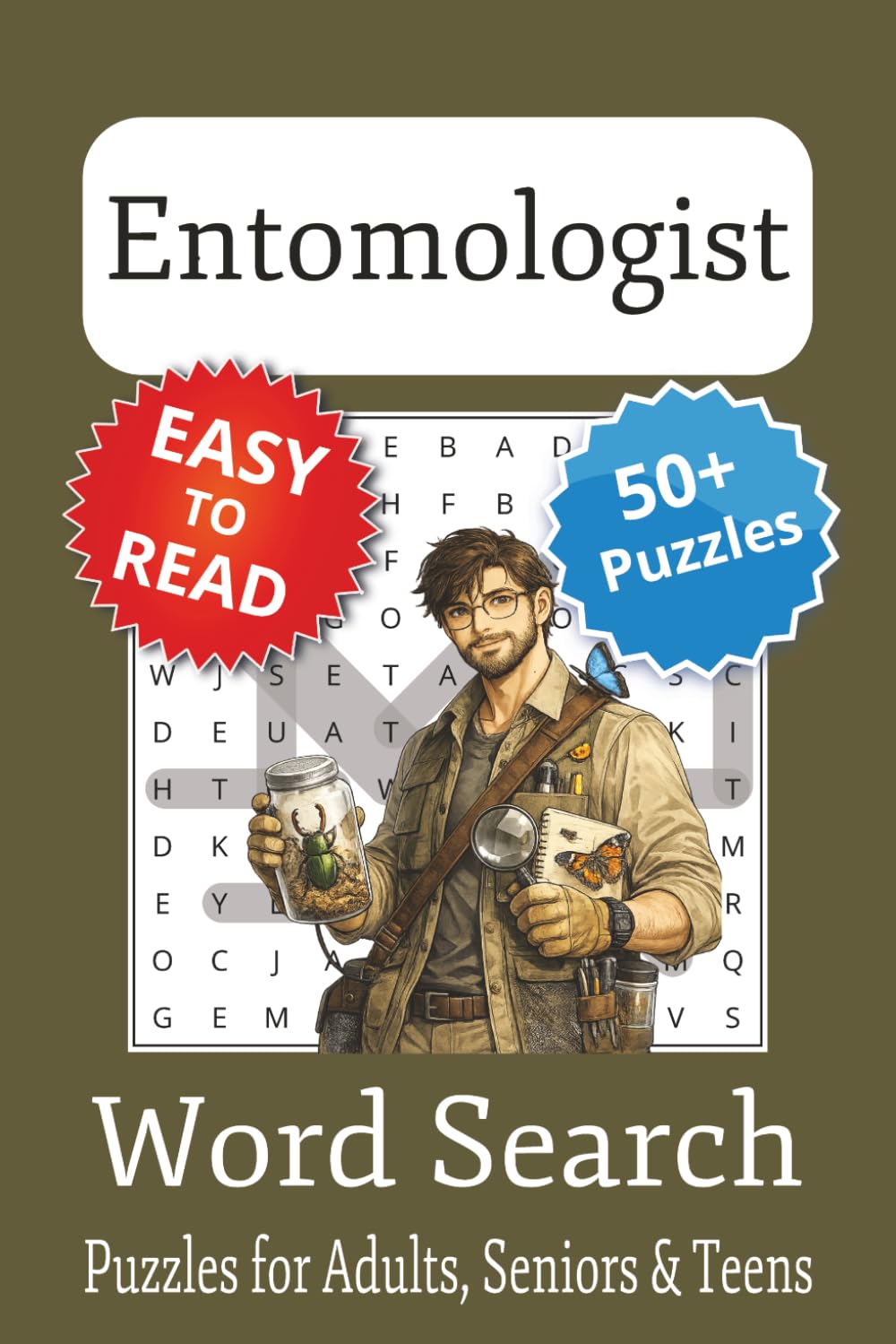 Entomologist Word Search Puzzle Book: Entomologist Word Searches with Easy to Read Print | 6x9 inches, 110 pages | 50+ Puzzles