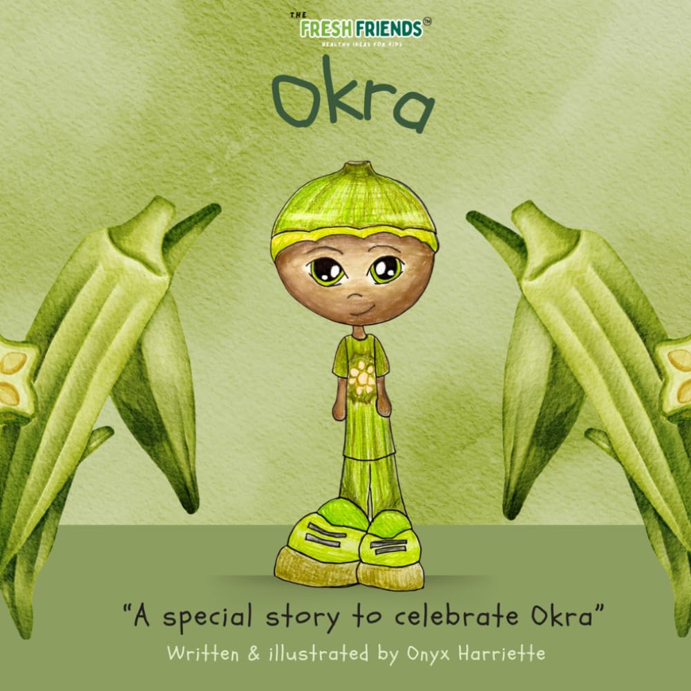 OKRA: "A special story to celebrate Okra" (The Fresh Friends)