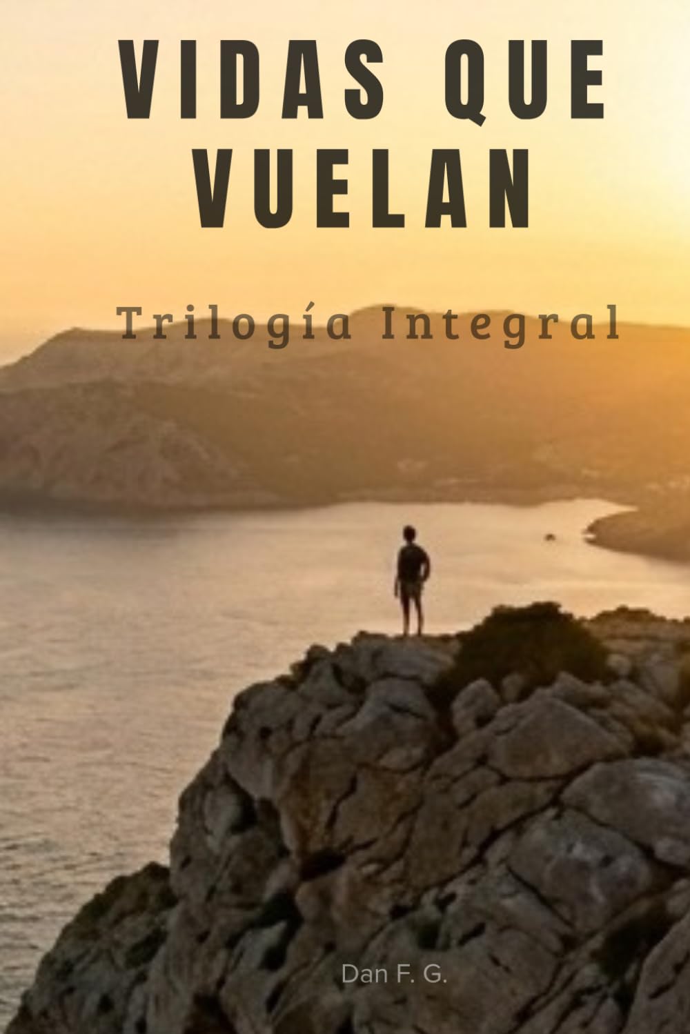 VIDAS QUE VUELAN: Trilogía Integral