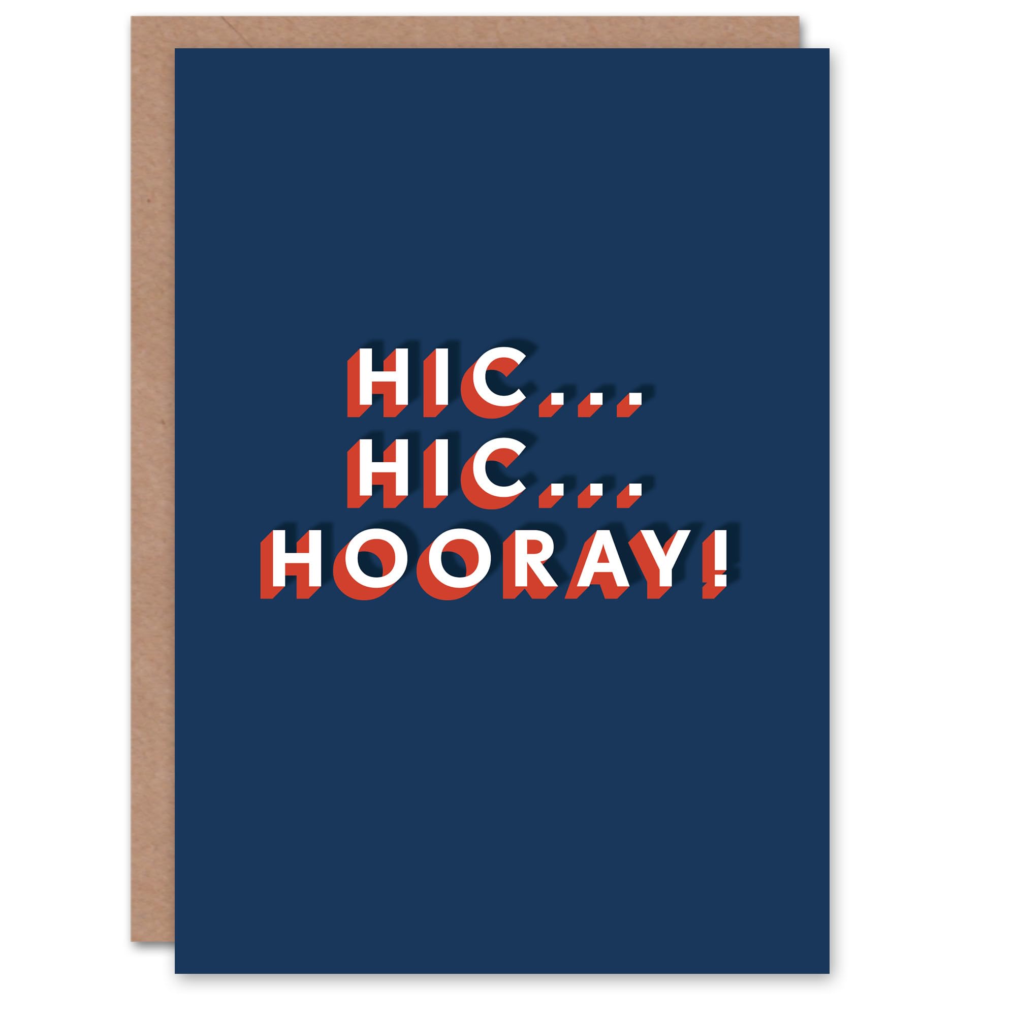 Artery8 Hic Hooray Modern Bold Fun Humour Joke For Him Birthday Card