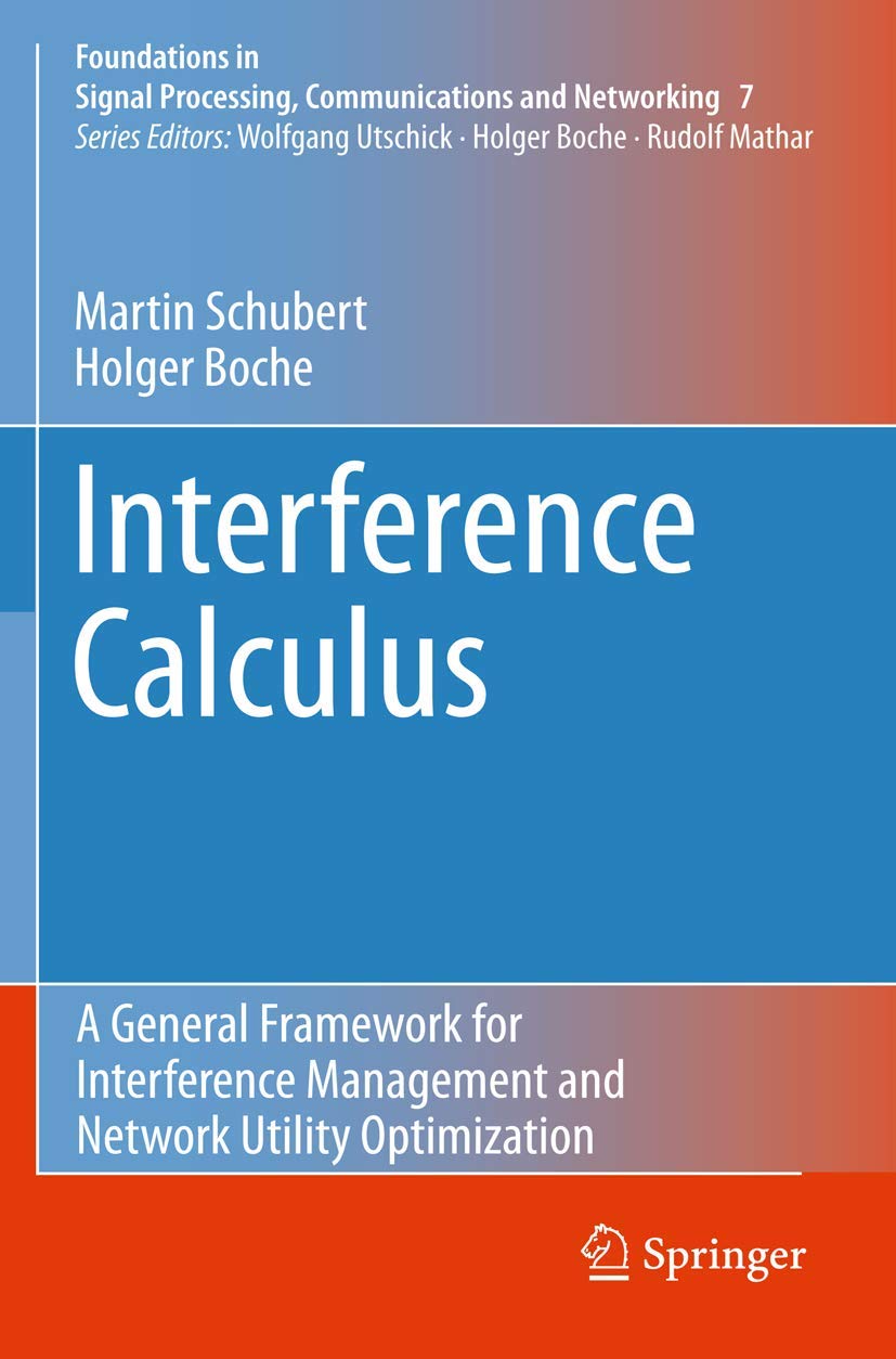 Interference Calculus A General Framework for Interference Management