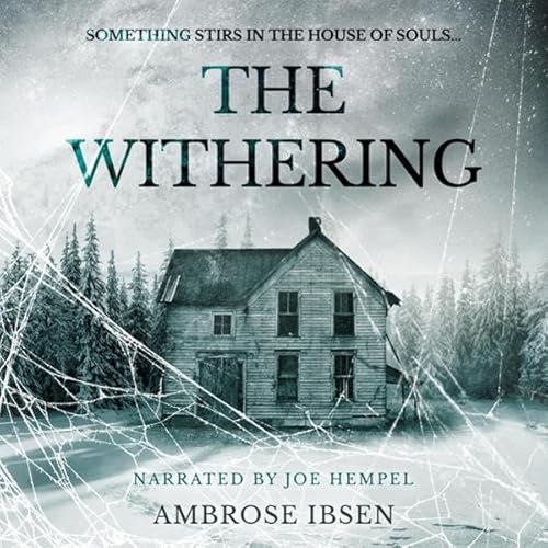 The Withering Audiolivro Por Ambrose Ibsen capa