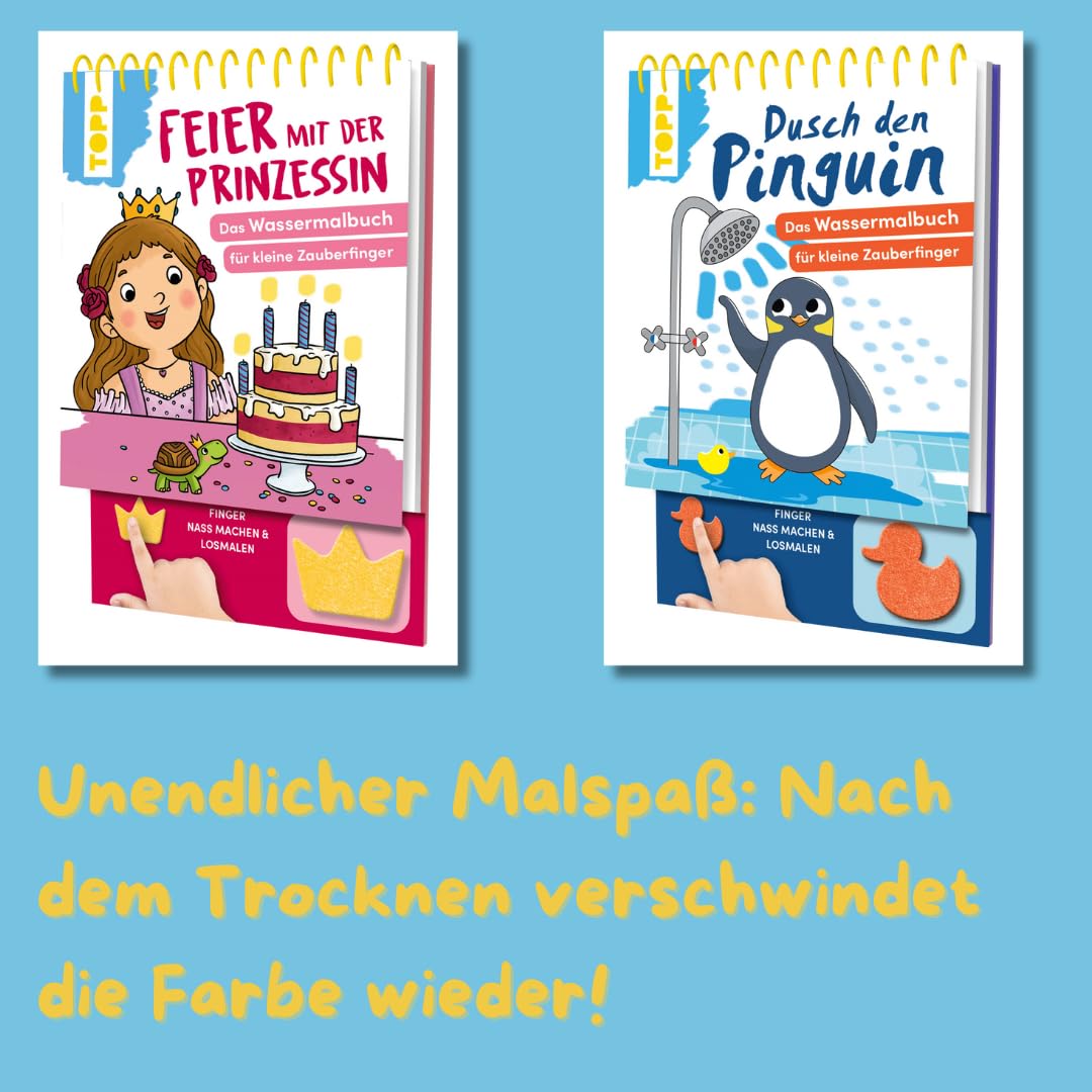 Dusch den Pinguin. Das Wassermalbuch zum Mitmachen: Mit Schwamm: Finger nass machen, malen, trocknen lassen, neu malen
