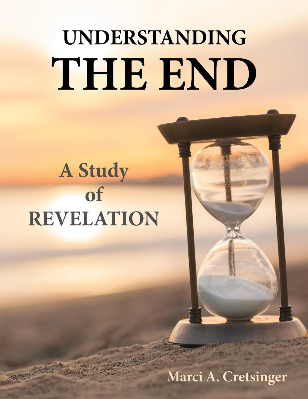 Understanding the End: A Study of Revelation