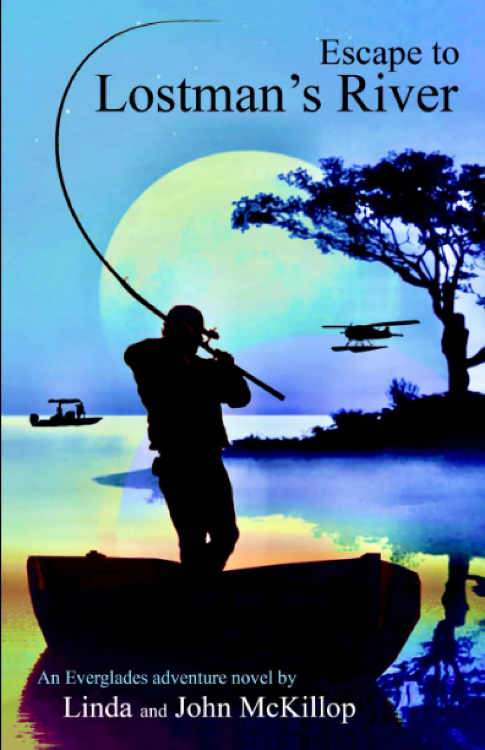 Escape to Lostman's River