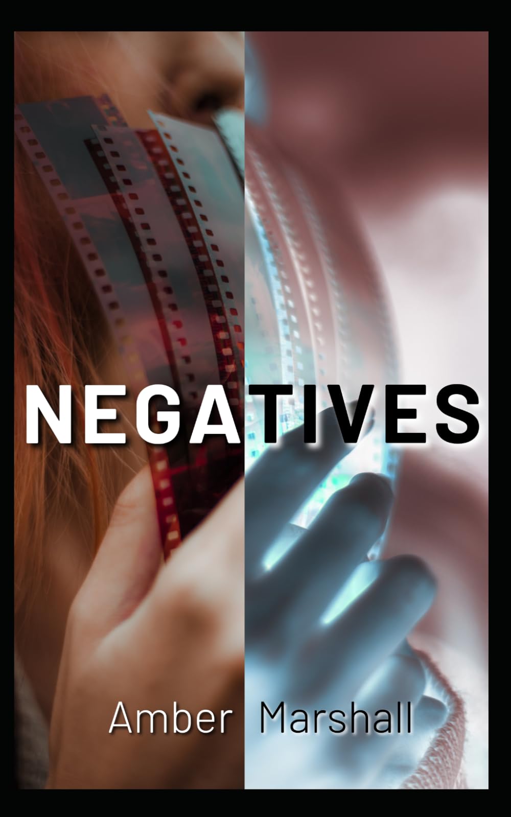 Negatives: A thrilling supernatural horror romance with vampires (The Negatives series)