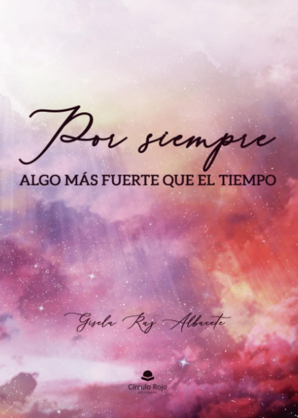 Por siempre: Algo más fuerte que el tiempo
