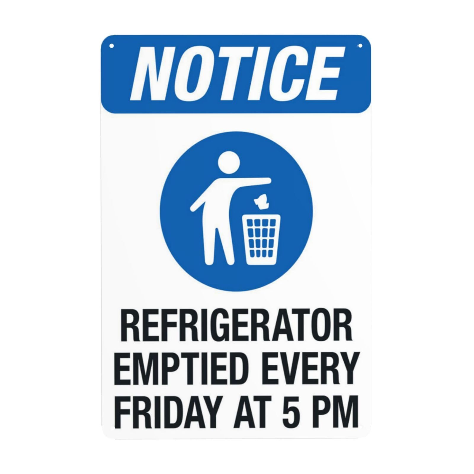 Refrigerator Emptied Every Friday At 5 PM Vintage Metal Notice Sign 12x8 Inch