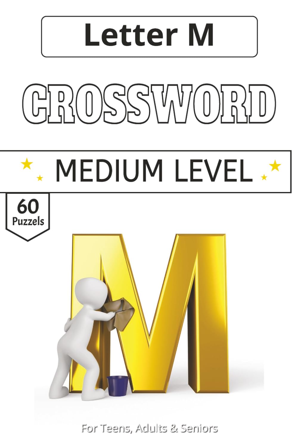 Letter M Crossword puzzle book: M-Themed Puzzles: 60 Challenges, 120 Pages