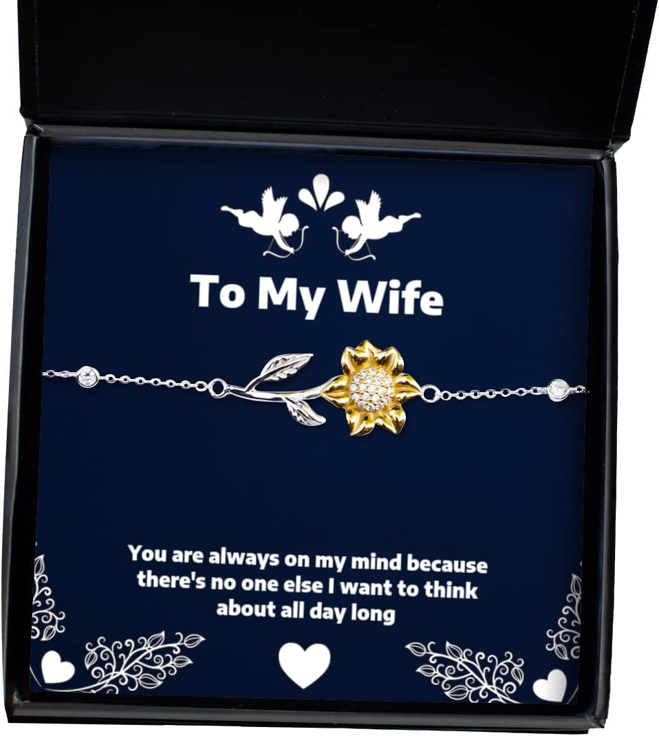 You are Always on My Mind Because There's no one Else I Want to Think About Wife Sunflower Bracelet, Best Wife, Jewelry for Wife