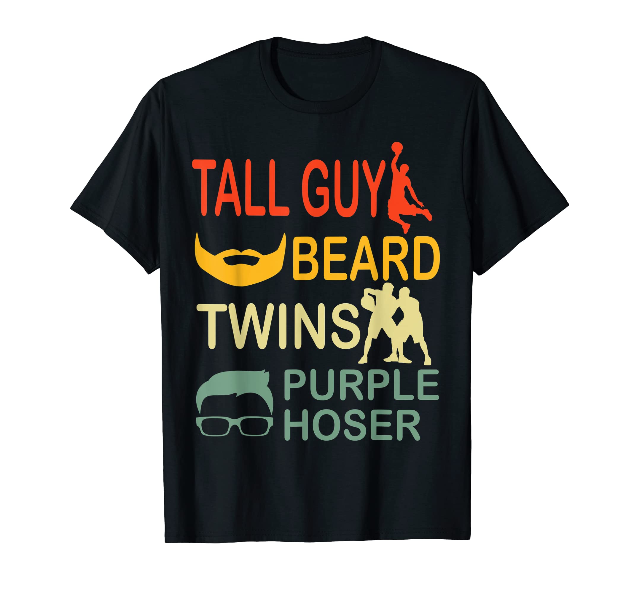 TALL GUY BEARD TWINS PURPLE HOSER T-Shirt