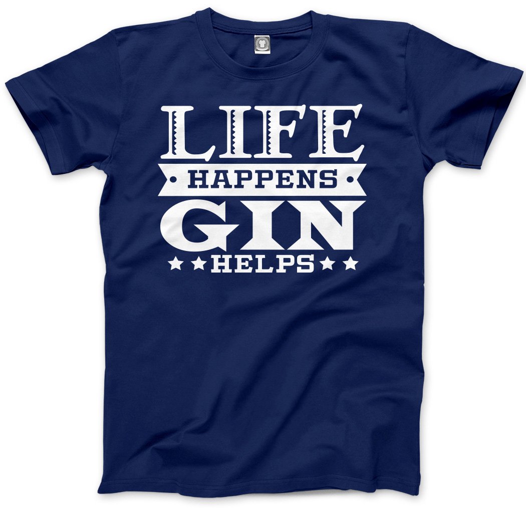 HotScamp Life Happens Gin Helps Men's Unisex T-Shirt - Navy Large