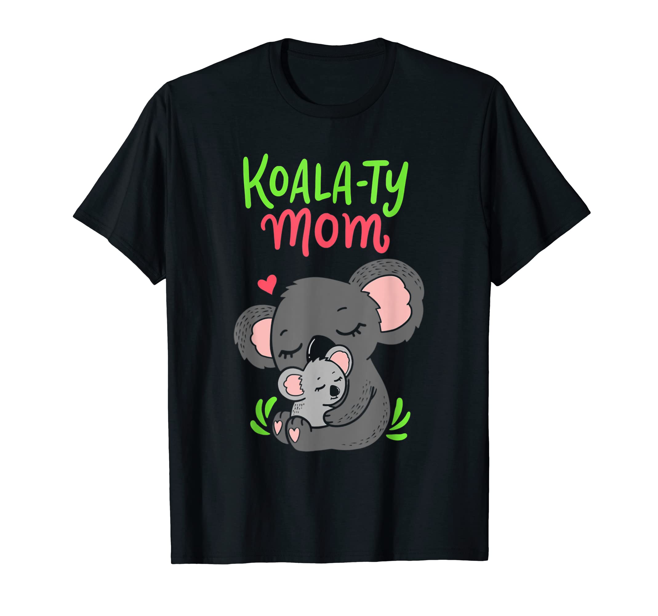 Koala-ty Mom Koala Bear Mama Mother's Day Animal Pun T-Shirt
