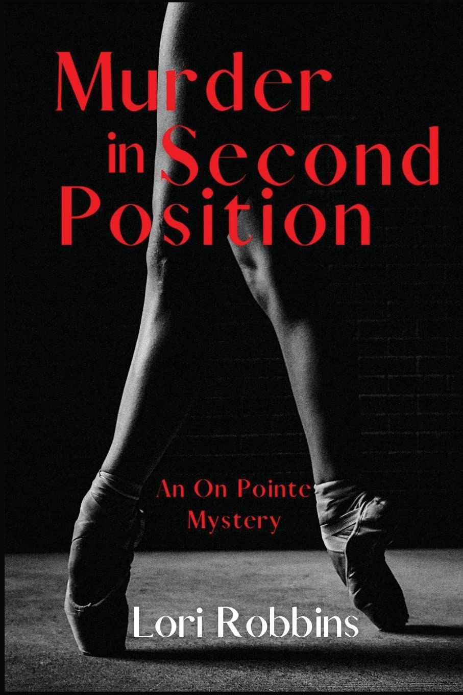 Murder in Second Position: An On Pointe Mystery: 2