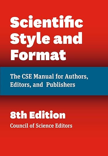 Scientific Style and Format: The CSE Manual for Authors, Editors, and Publishers, Eighth Edition