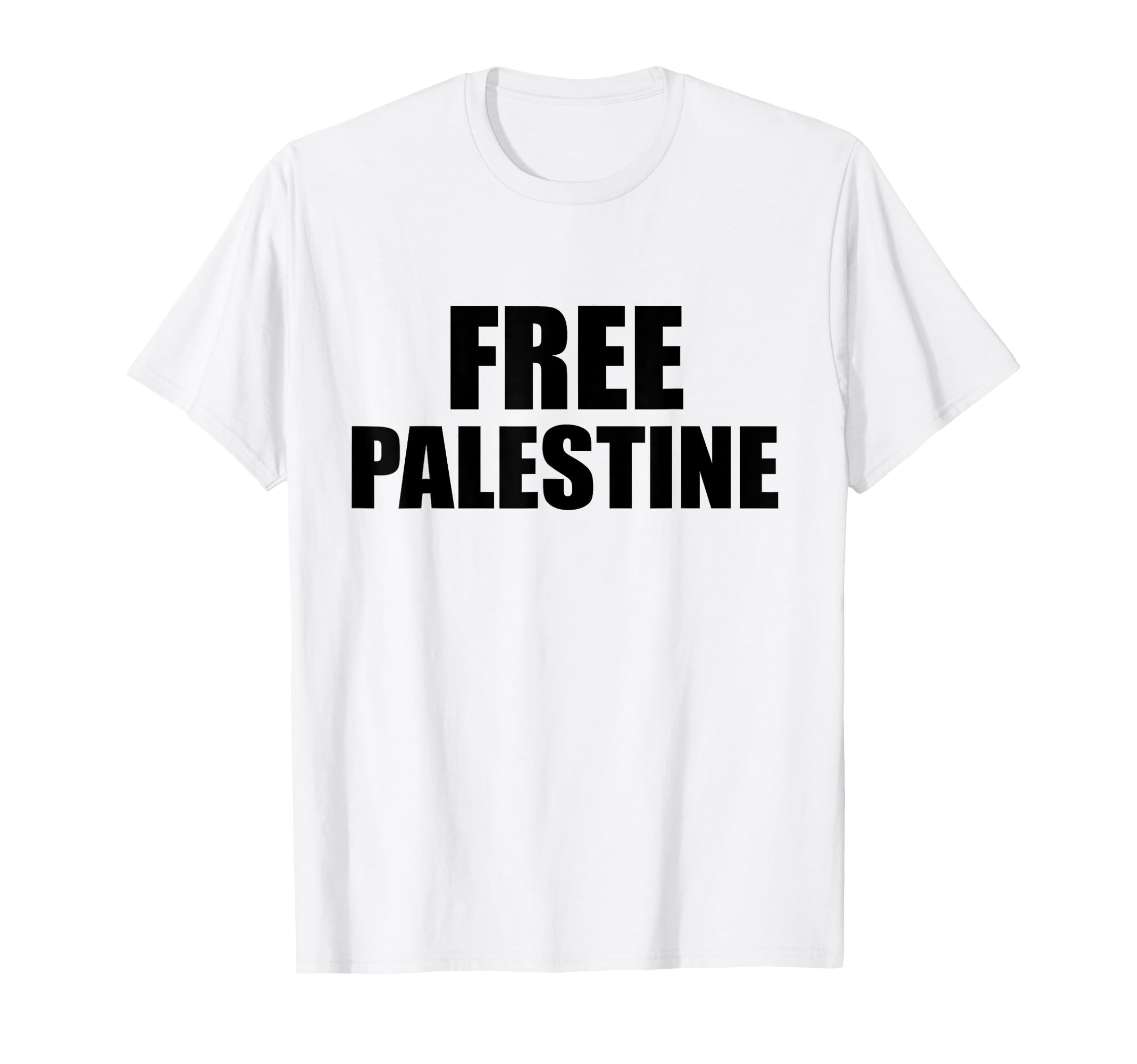 FREE PALESTINE T Shirt Human Rights Message for Peace T-Shirt