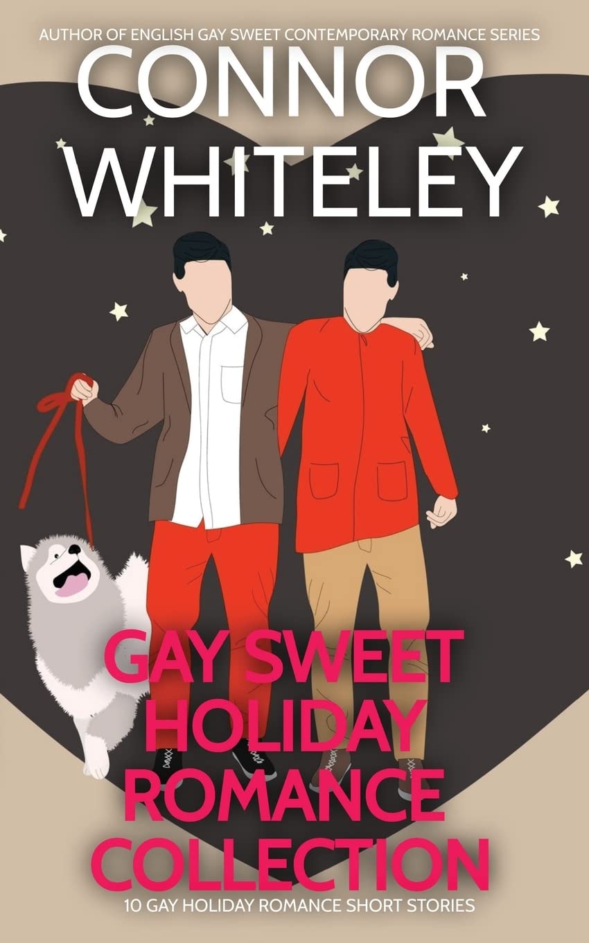 Gay Holiday Romance Short Story Collection: 10 Gay Sweet Holiday Romance Short Stories: 3 (The English Gay Sweet Contemporary Romance)