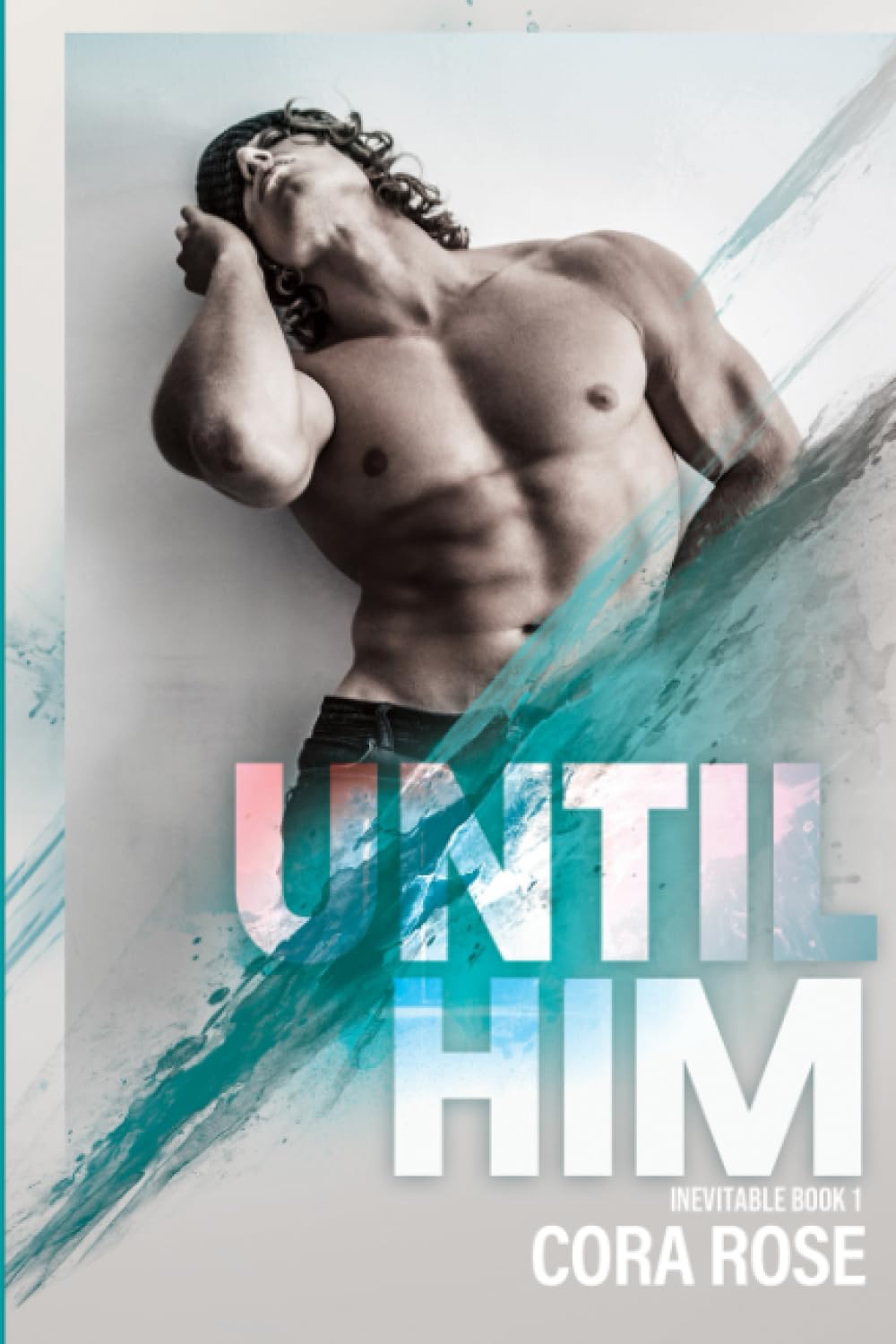 Until Him (Inevitable)