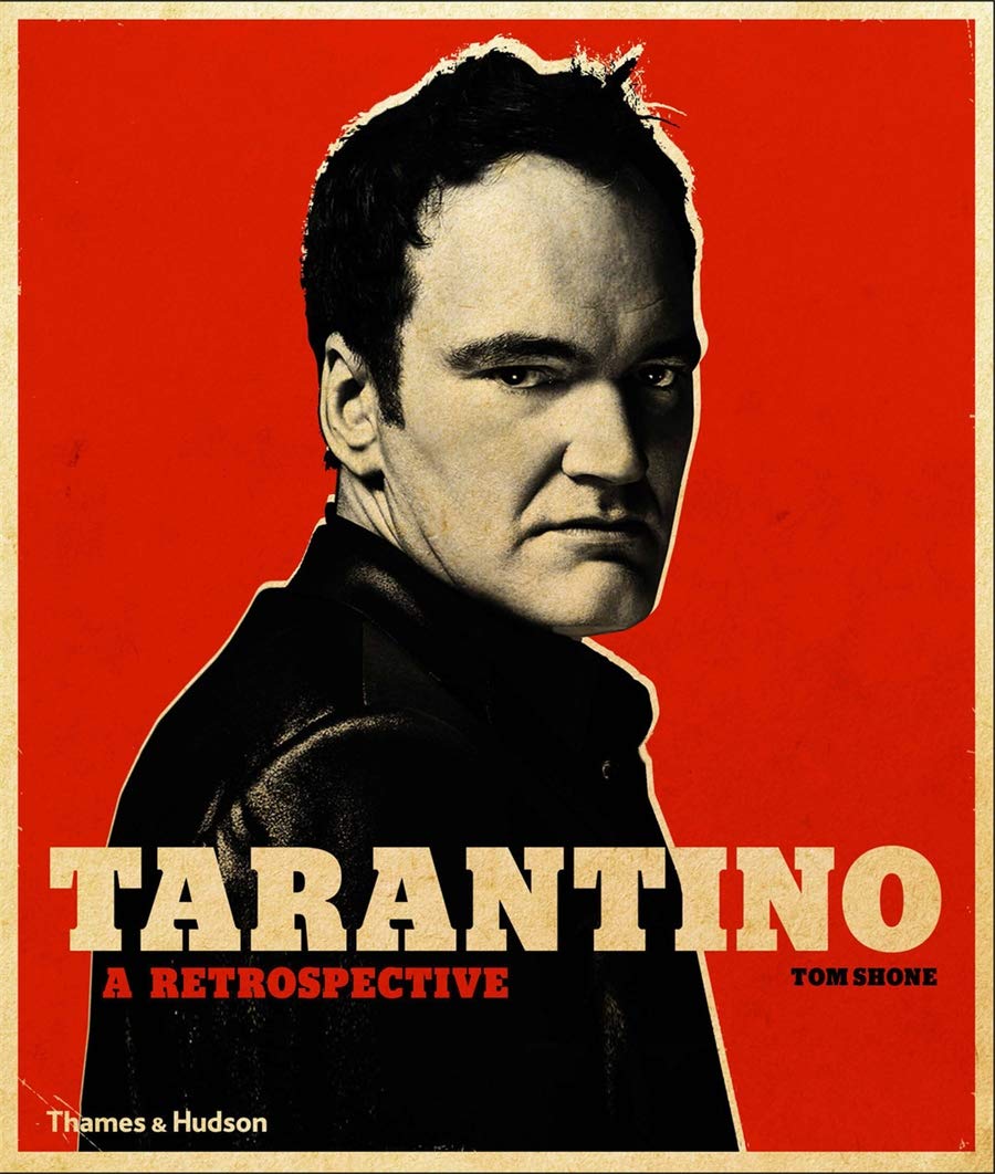 Tarantino A Retrospective by Tom Shone (Paperback Book)