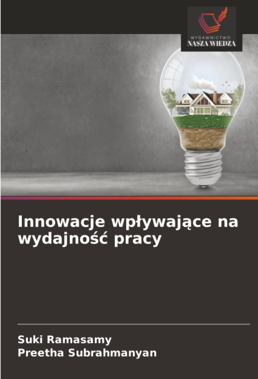 Innowacje wp¿ywaj¿ce na wydajno¿¿ pracy