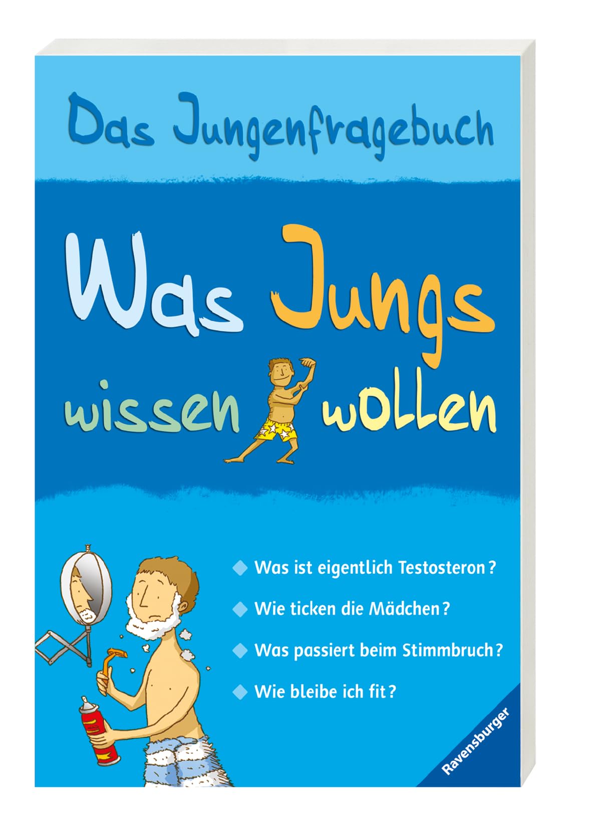 Was Jungs wissen wollen: Das Jungenfragebuch