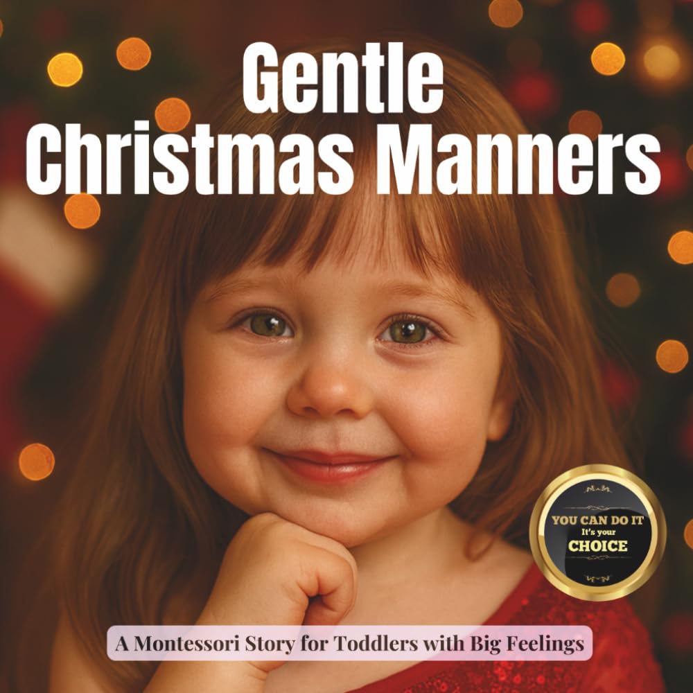 Gentle Christmas Manners: Real photo moments that teach toddlers sharing, kindness and calm behaviour during the holidays: 2 (Everyday is Fun)