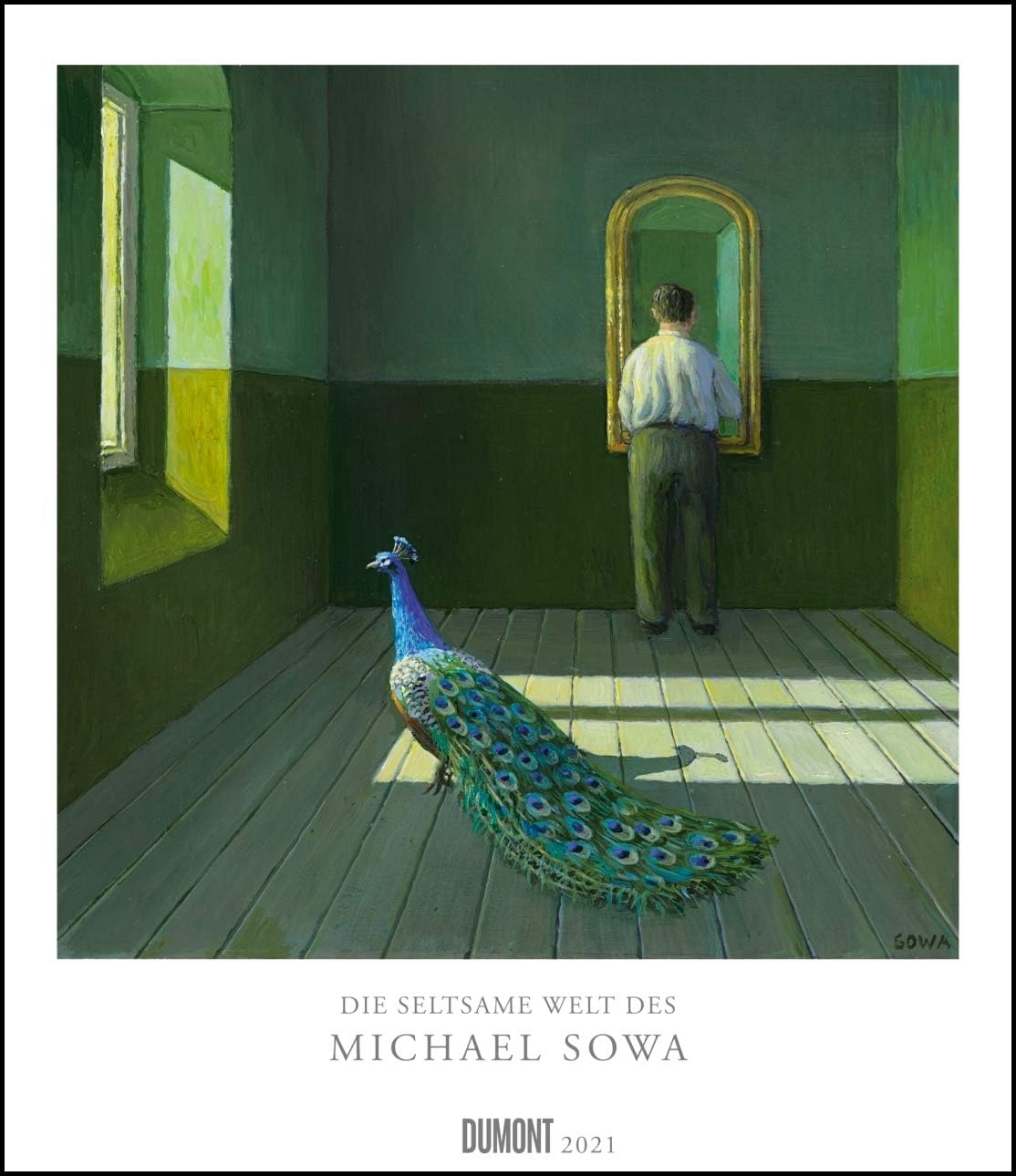 Die seltsame Welt des Michael Sowa 2021 - Wandkalender im Format 34,5 x 40 cm - Spiralbindung Calendar