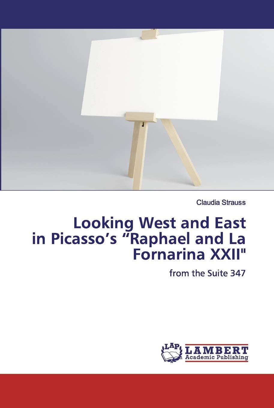 Looking West and East in Picasso's "Raphael and La Fornarina XXII"