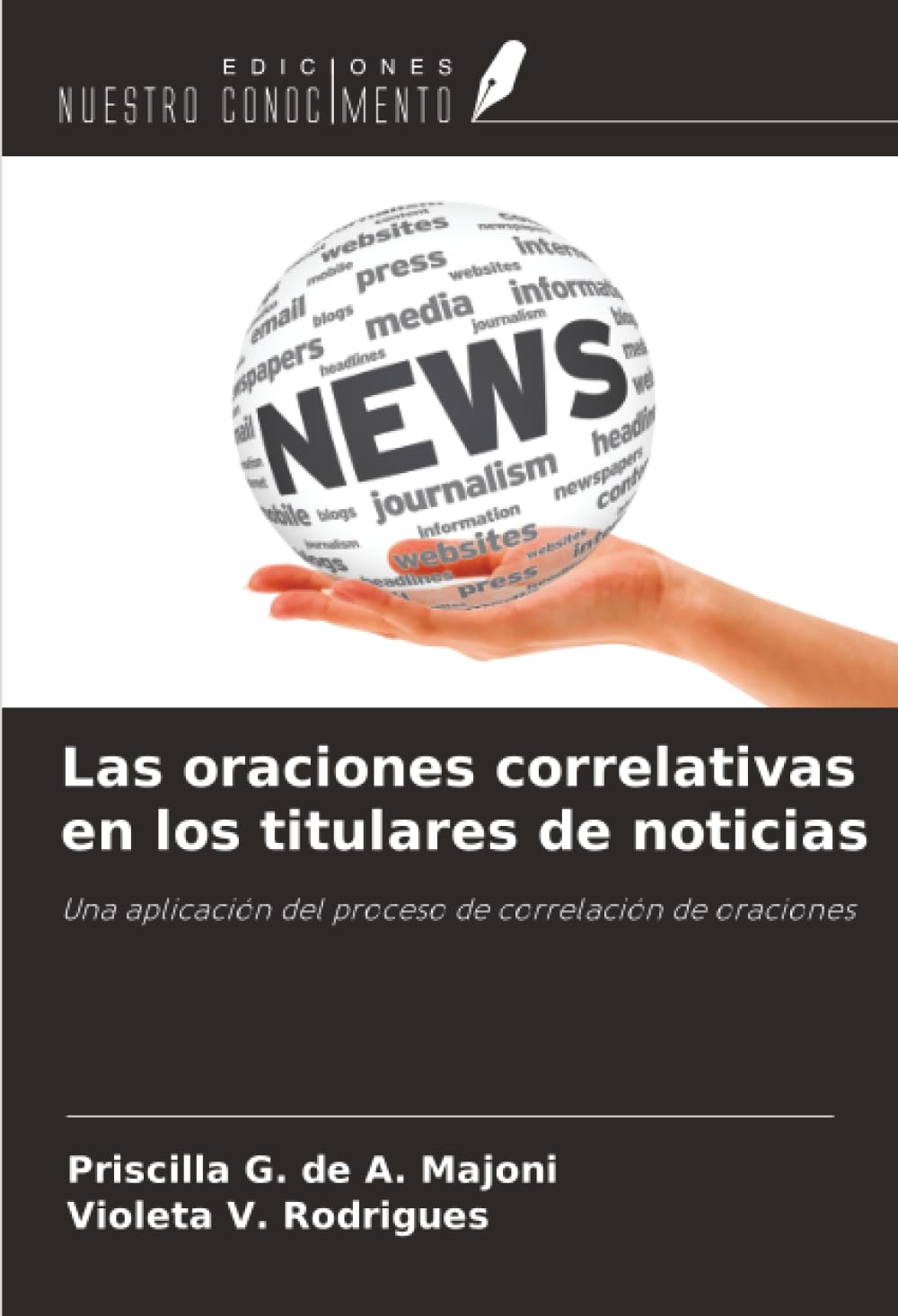 Las oraciones correlativas en los titulares de noticias: Una aplicación del proceso de correlación de oraciones