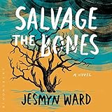 Salvage the Bones: A Novel