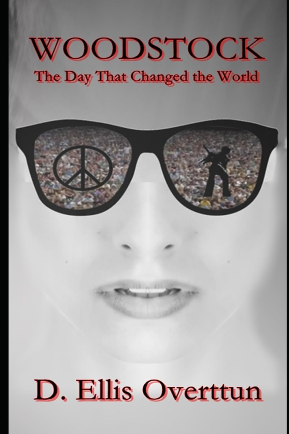 Woodstock: The Day That Changed the World