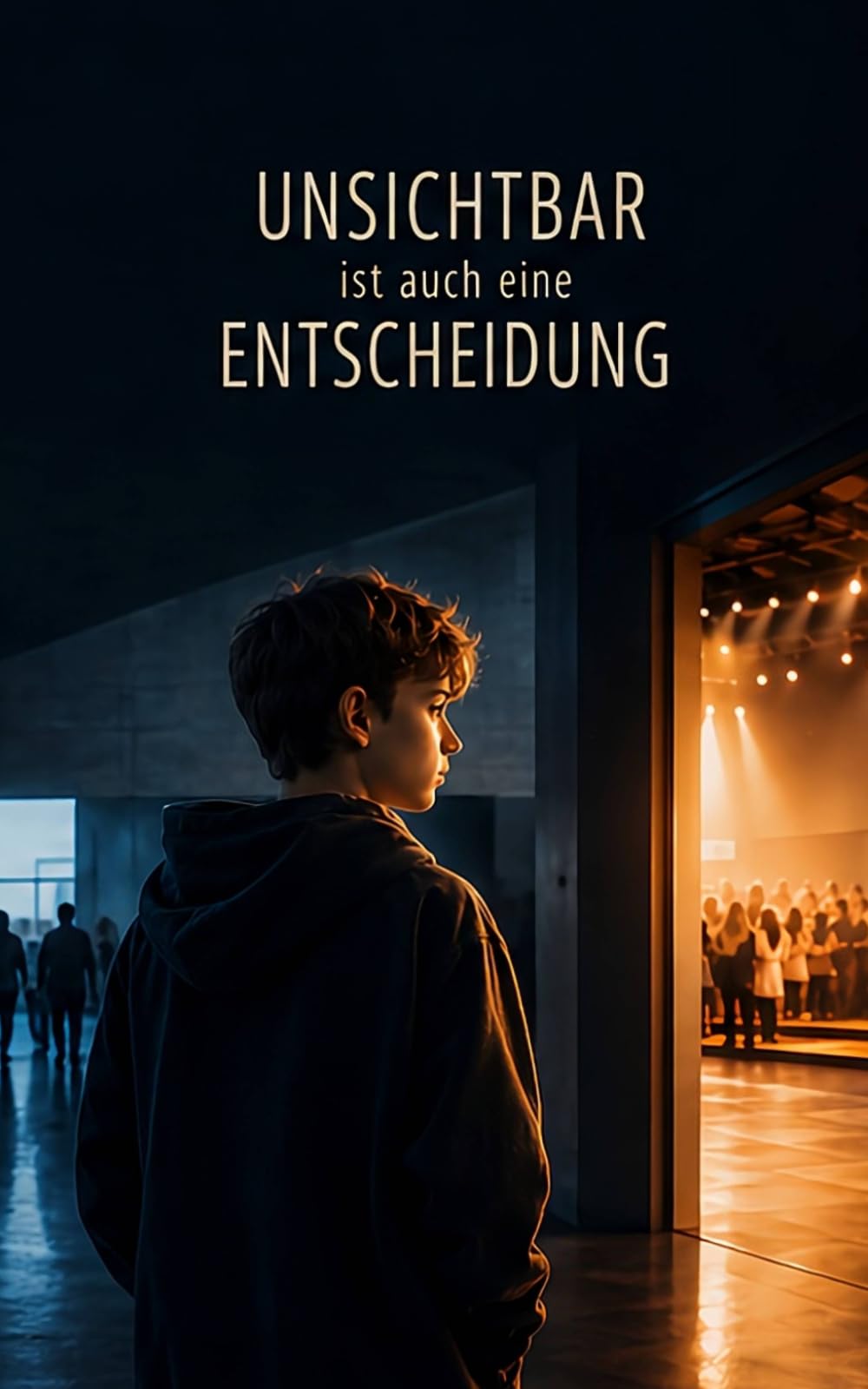Unsichtbar ist auch eine Entscheidung