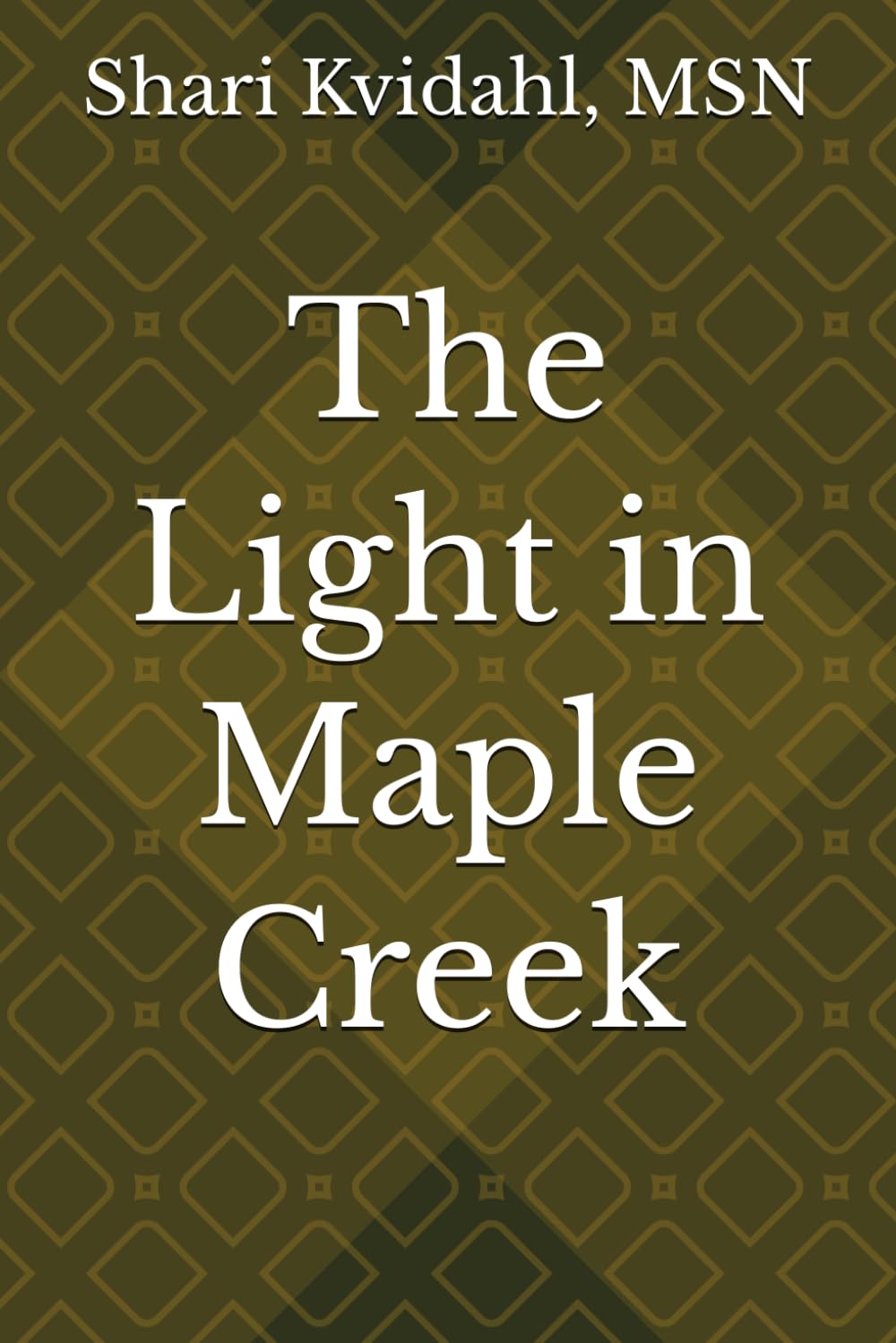 The Light in Maple Creek