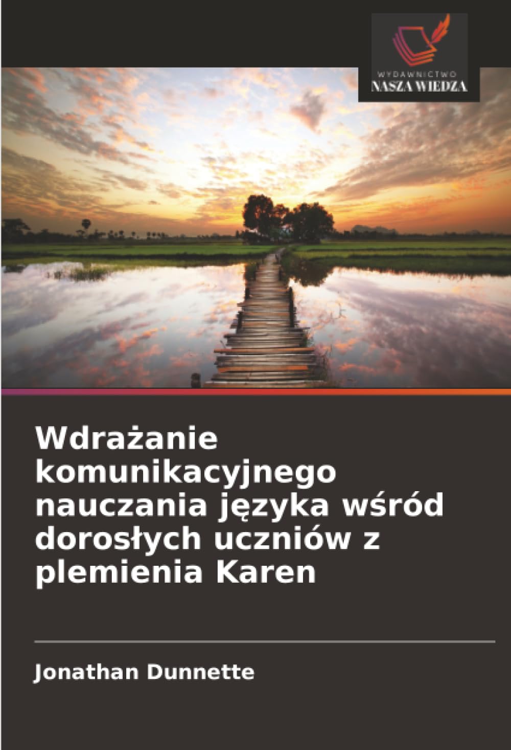 Wdrażanie komunikacyjnego nauczania języka wśród dorosłych uczniów z plemienia Karen