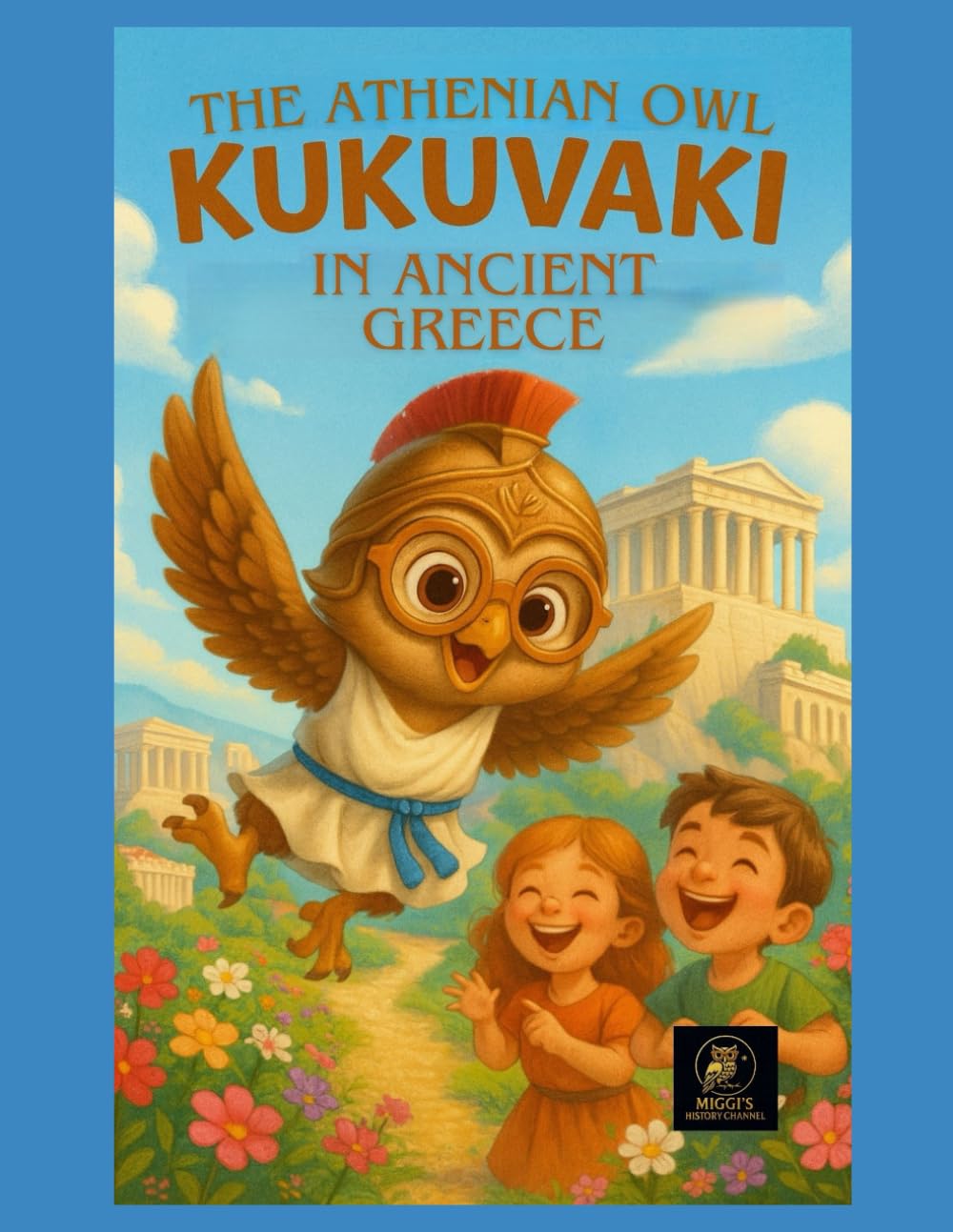 Kukuvaki Discovers ancient Greece: 1 (The cute Owl from Athens)