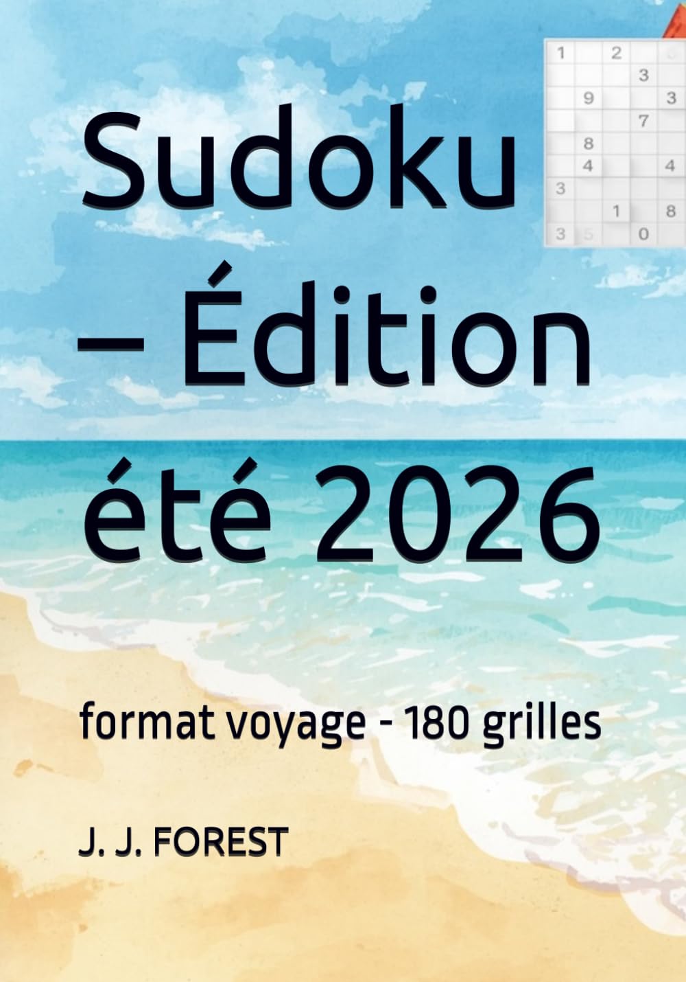 Sudoku – Édition été 2026: format voyage - 180 grilles (Sudoku – format voyage)
