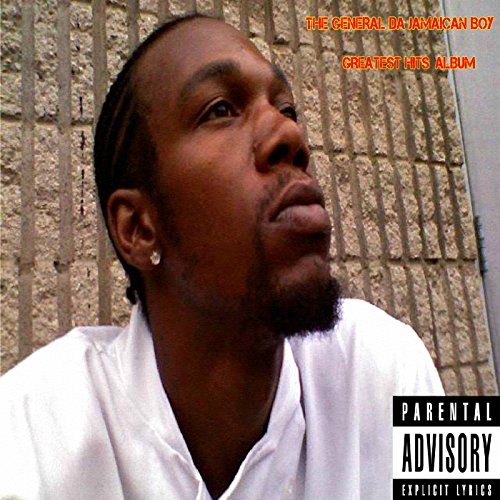 Da General Rapper The General Da Jamaican Boy Greatest Hits Album di The General Da ...