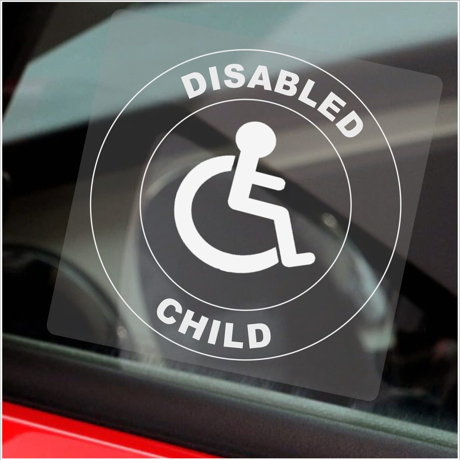 Platinum Place White Print Onto Clear Backing 1 X D87 Sticker Disabled Child Window Disability Sign Car Warning Label Notice Logo Son Daughter Badge Round White Onto Clear 100Mm