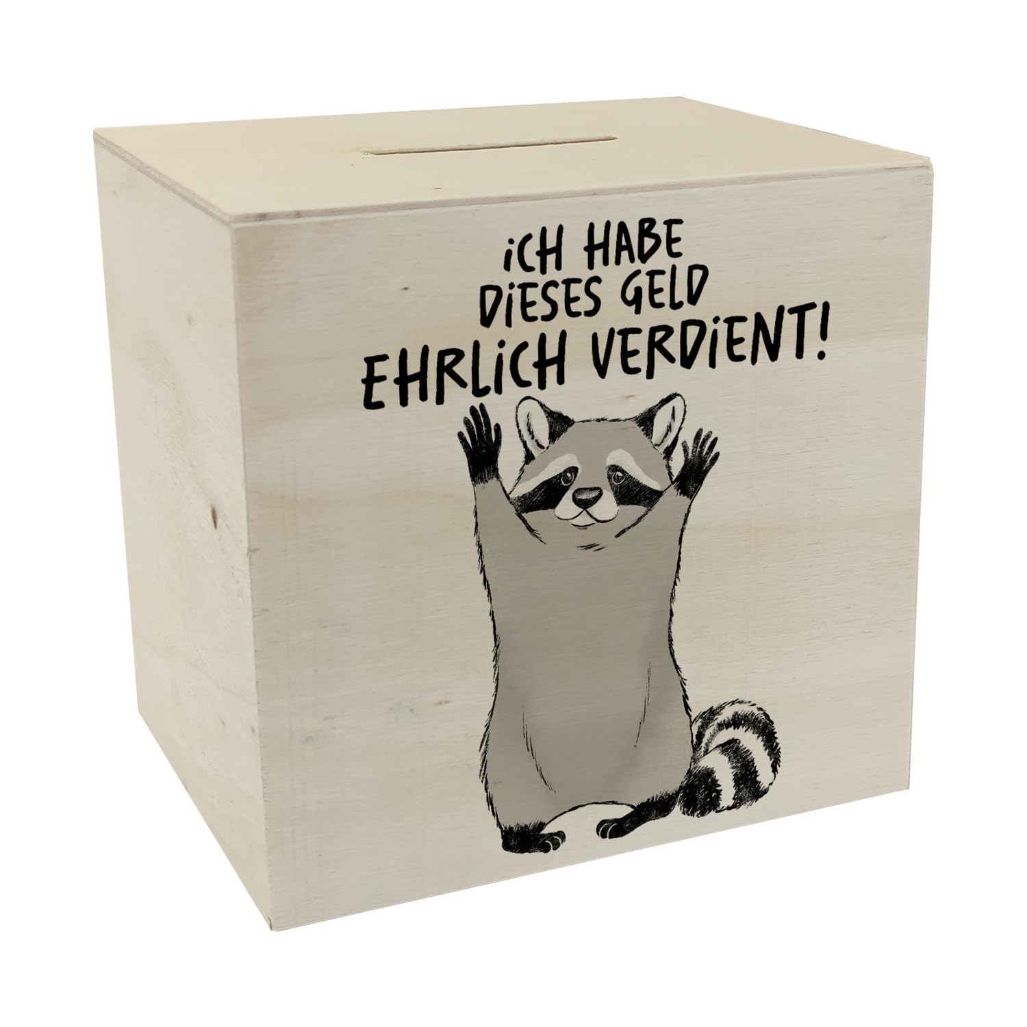 speecheese Spardose aus Holz Waschbär mit Spruch Ich Habe Dieses Geld