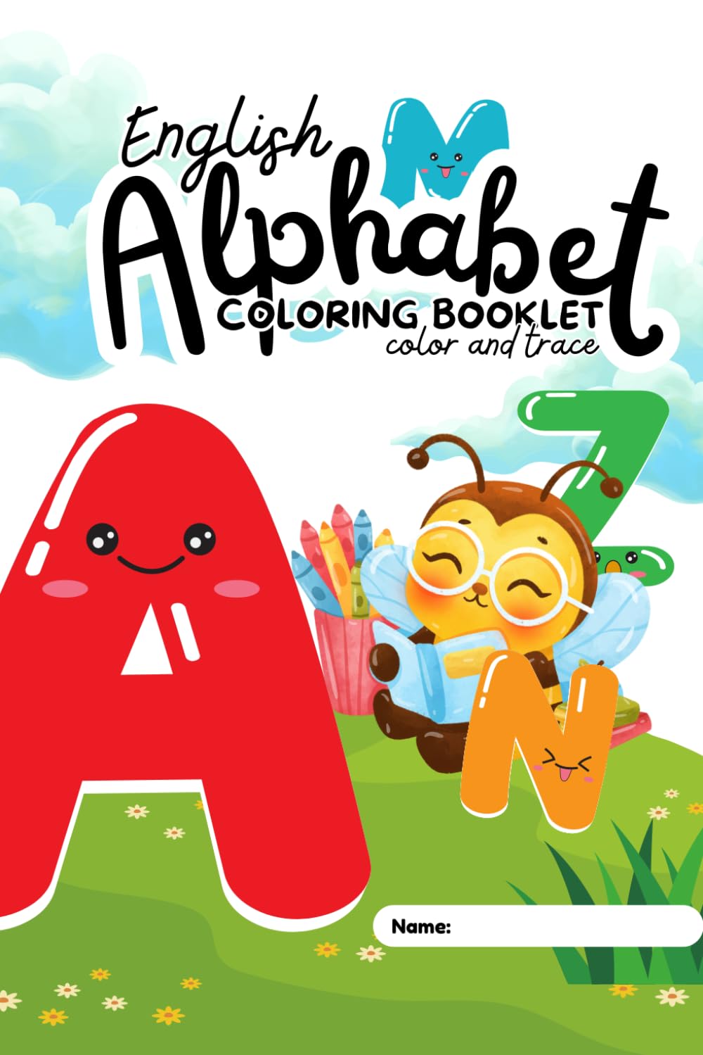 My First ABC Coloring Book: A Fun Alphabet Adventure for Toddlers & Preschoolers