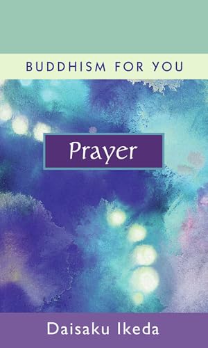 Prayer (Buddhism For You series)