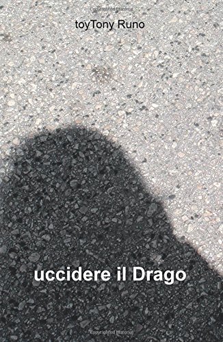 uccidere il Drago