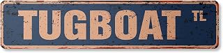 Tugboat Vintage Plastic Street Sign Vessel Captain Tug Boat Deckhand | Indoor/Outdoor | 18" Wide