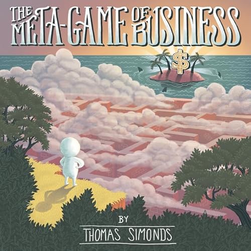 The Meta-Game of Business Audiolivro Por Thomas Simonds capa