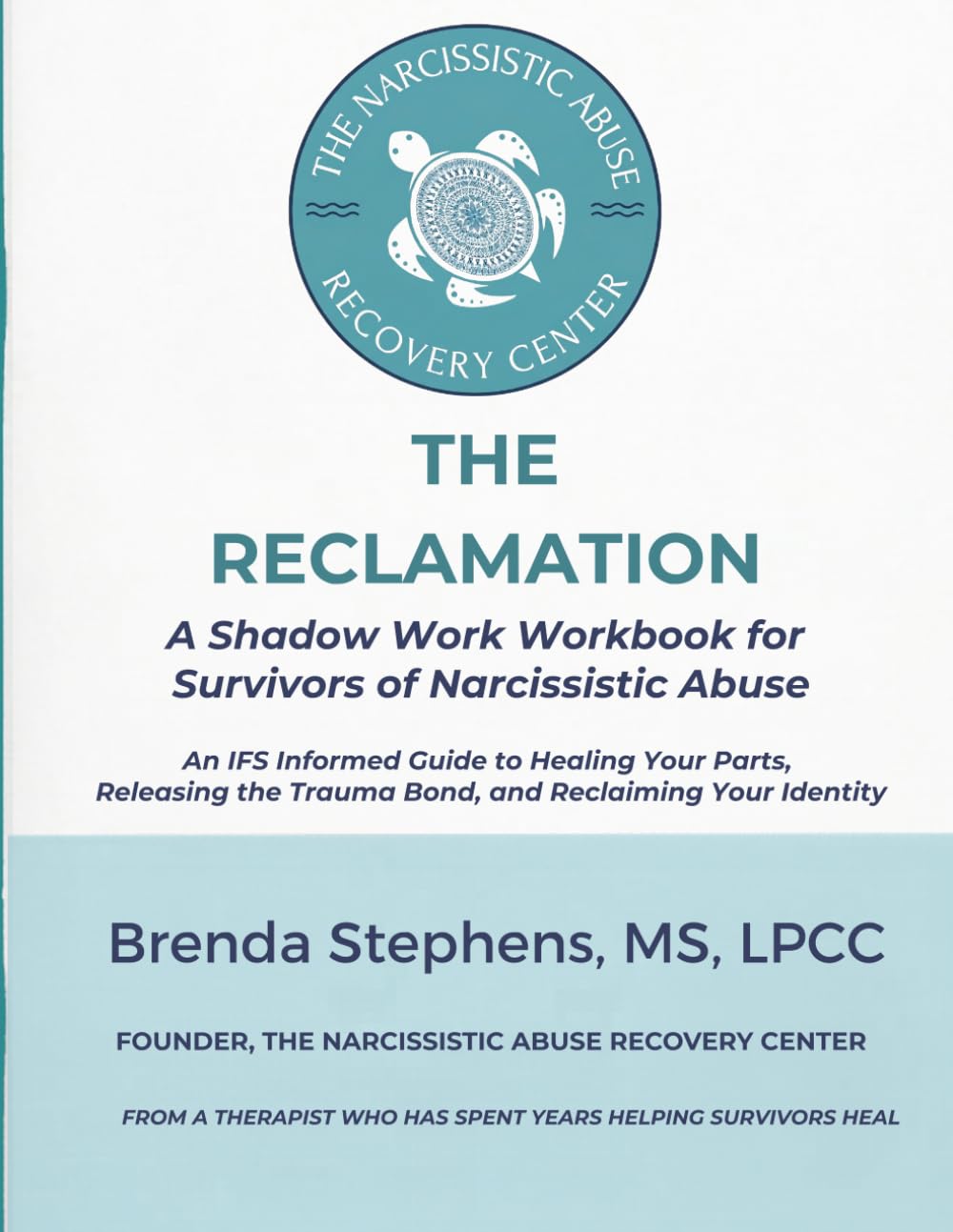 The Reclamation: A Shadow Work Workbook for Survivors of Narcissistic Abuse