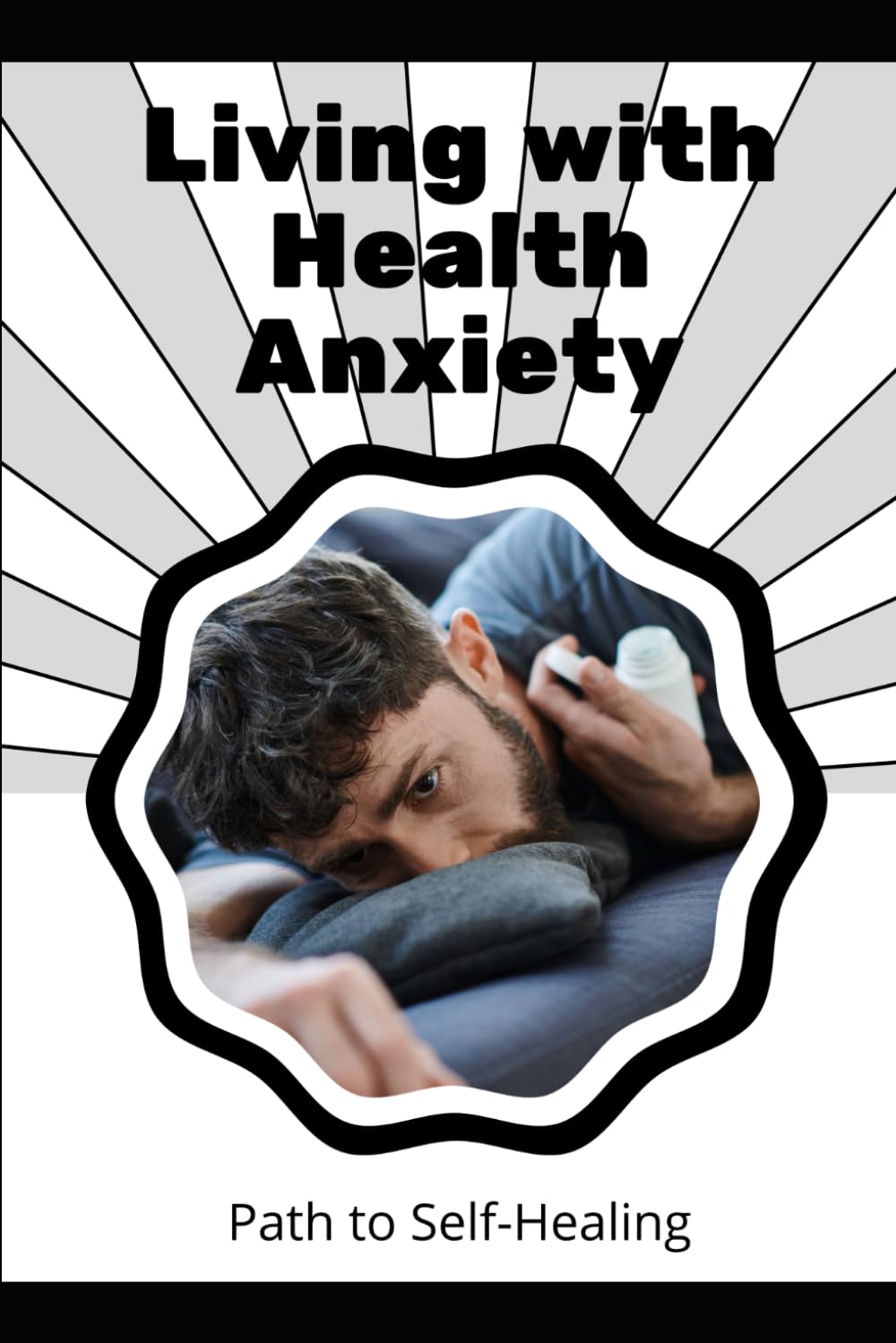 Living with Health Anxiety: Path to Self-Healing