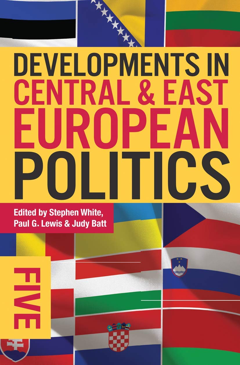 Developments in Central and East European Politics 5 by Stephen White PAPERBACK