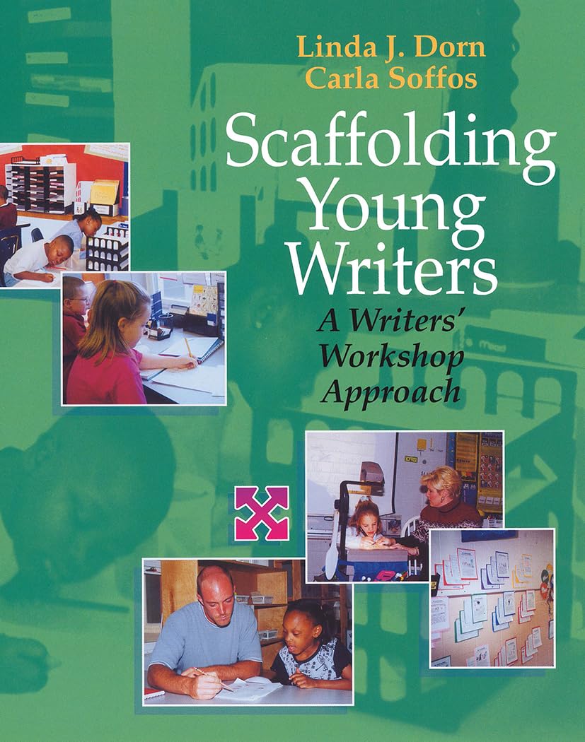 Scaffolding Young Writers: A Writer's Workshop Approach